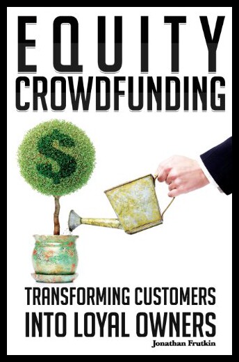 【预售】Equity Crowdfunding: Transforming Customers Into