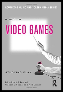 【预售】Music in Video Games: Studying Play [9