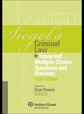 【预售】Siegel's Criminal Law: Essay and Multiple-Choice