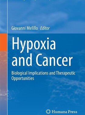 【预售】Hypoxia and Cancer: Biological Implications an...