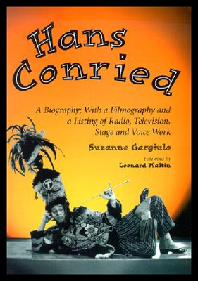 【预售】Hans Conried: A Biography; With a Filmography and