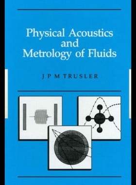 【预售】Physical Acoustics and Metrology of Fluids