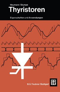 【预售】Thyristoren: Eigenschaften Und Anwendungen