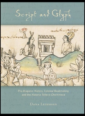 【预售】Script and Glyph: Pre-Hispanic History, Colonial