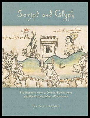 【预售】Script and Glyph: Pre-Hispanic History, Colonial