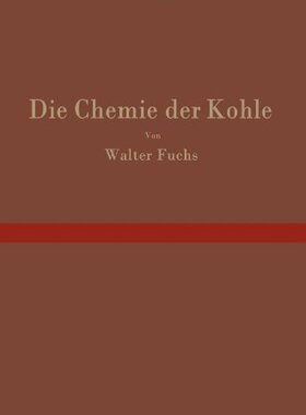 【预订】Die Chemie Der Kohle