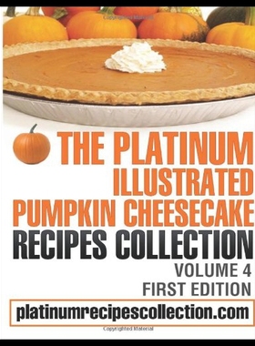 【预售】The Platinum Illustrated Pumpkin Cheesecake Recip
