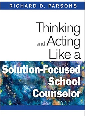【预售】Thinking and Acting Like a Solution-Focused Schoo...