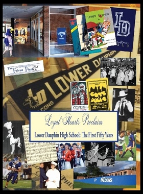 【预售】Loyal Hearts Proclaim: Lower Dauphin: The First F