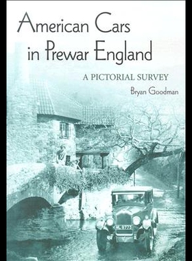 【预售】American Cars in Prewar England: A Pictorial Surv