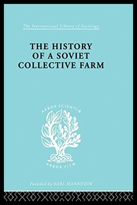 【预售】History of a Soviet Collective Farm