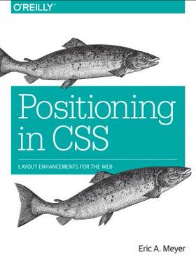 【预订】Positioning in CSS: Layout Enhanceme...