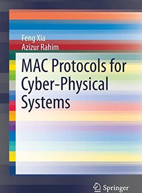 【预订】MAC Protocols for Cyber-Physical Systems