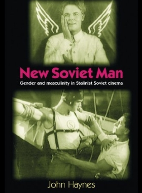 【预售】New Soviet Man: Gender and Masculinity