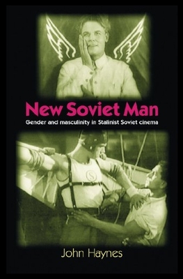 【预售】New Soviet Man: Gender and Masculinity