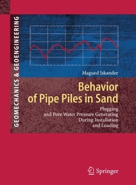 【预订】Behavior of Pipe Piles in Sand