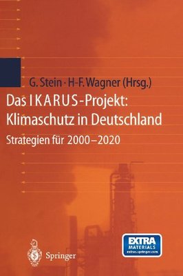 【预订】Das Ikarus-Projekt: Klimaschutz in D...