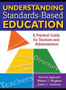 【预售】Understanding Standards-Based Education: A Practi