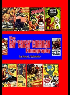 【预售】The Ray Crash Corrigan Filmography