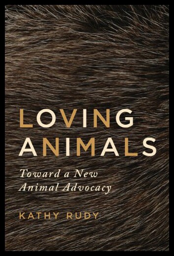 【预售】Loving Animals: Toward a New Animal Advocacy