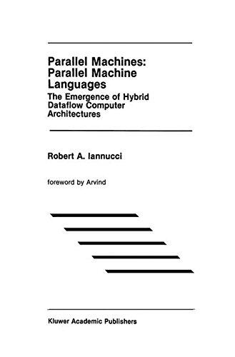 【预售】Parallel Machines: Parallel Machine Languages:...
