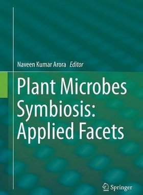 【预订】Plant Microbes Symbiosis: Applied Facets