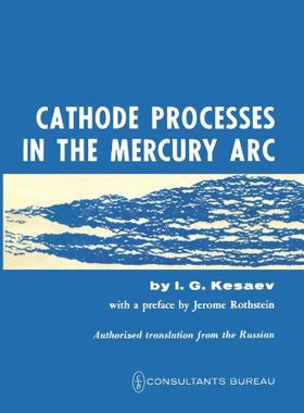 【预售】Cathode Processes in the Mercury ARC