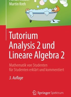 【预订】Tutorium Analysis 2 Und Lineare Alge...