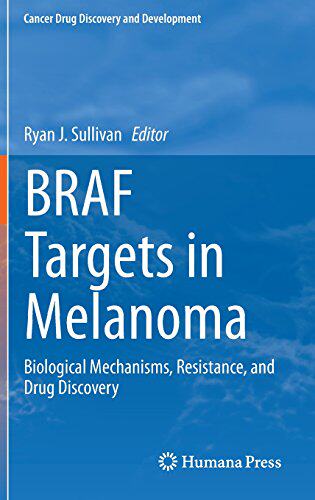 【预订】BRAF Targets in Melanoma