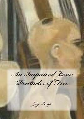 【预售】An Impaired Love: Pentacles of Fire