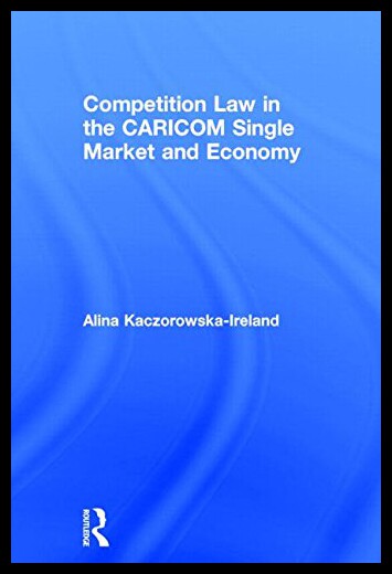 【预售】Competition Law in the Caricom Single Market and