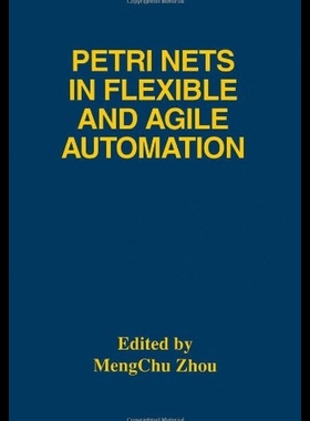 【预售】Petri Nets in Flexible and Agile Autom