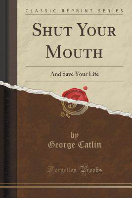 【预售】Shut Your Mouth: And Save Your Life ...