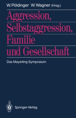【预订】Aggression, Selbstaggression, Famili...