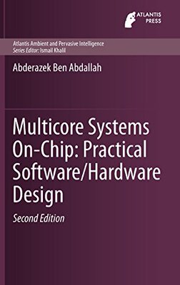 【预订】Multicore Systems On-Chip: Practical...