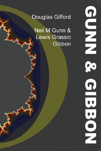 【预售】Neil M Gunn & Lewis Grassic Gibbon