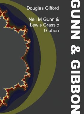 【预售】Neil M Gunn & Lewis Grassic Gibbon