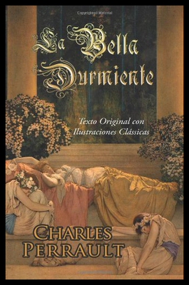 【预售】La Bella Durmiente (Texto Original Con Ilustracio