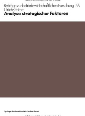 【预售】Analyse Strategischer Faktoren: Ein Beitrag Zu...
