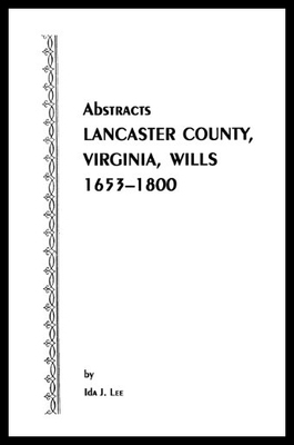 【预售】Abstracts [Of] Lancaster County, Virgi