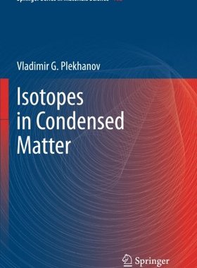 【预订】Isotopes in Condensed Matter