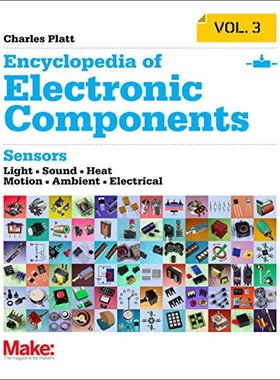 【预售】Make: Encyclopedia of Electronic Components Volum...