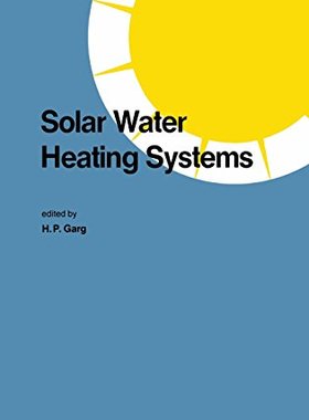 【预订】Solar Water Heating Systems: Proceed...