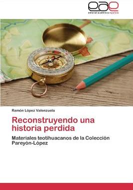 【预售】Reconstruyendo Una Historia Perdida