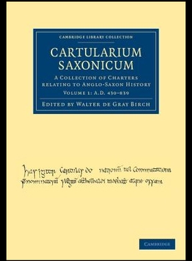 【预售】Cartularium Saxonicum - Volume 1