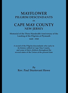 【预售】Mayflower Descendants in Cape May County, New Jer