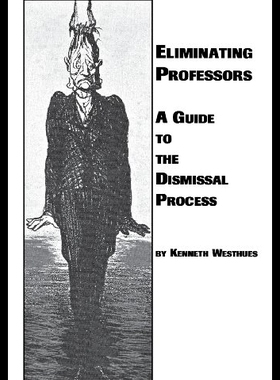 【预售】Eliminating Professors: A Guide to the Dismissal