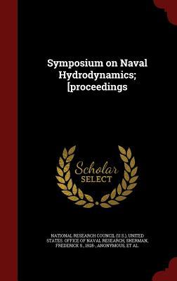 【预售】Symposium on Naval Hydrodynamics; [P...