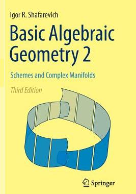 Basic Algebraic Geometry 2: Schemes ...