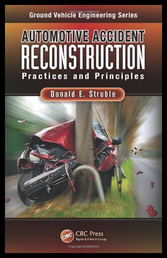 【预售】Automotive Accident Reconstruction: Practices and